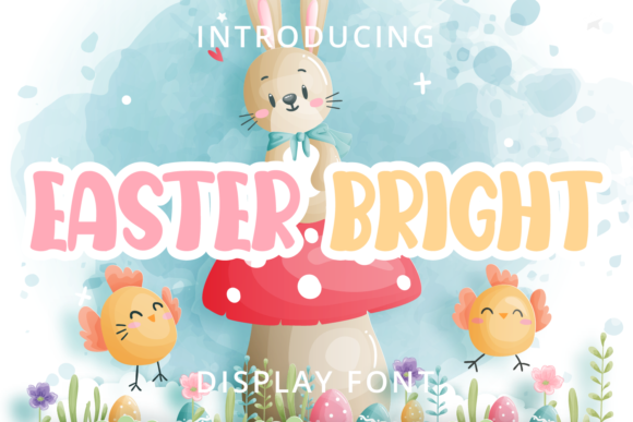 Easter Bright: A Magical Display Font for Distinctive Business Branding