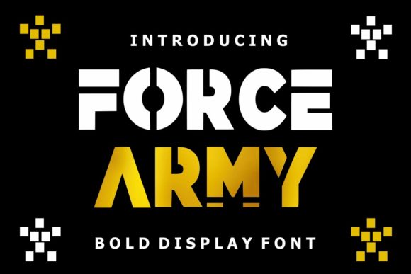 Force Army Typeface: A Dynamic Font for Editorial Design
