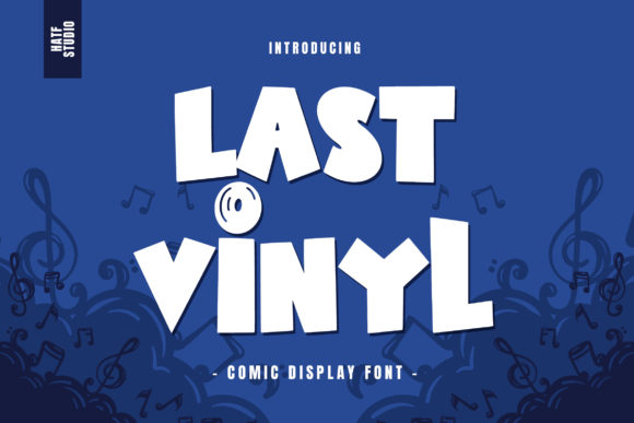 Last Vinyl: A Comic Font for Crafters and Product Creators