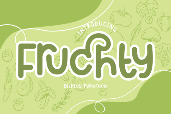 The Fruchty Font: A Playful Powerhouse for Visual Marketing