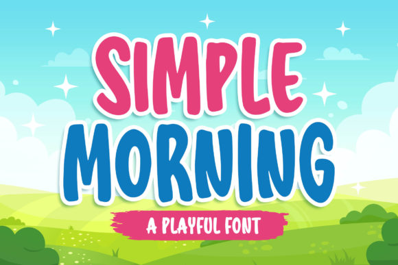 The Simple Morning Font Is Perfect for Friendly Web Projects