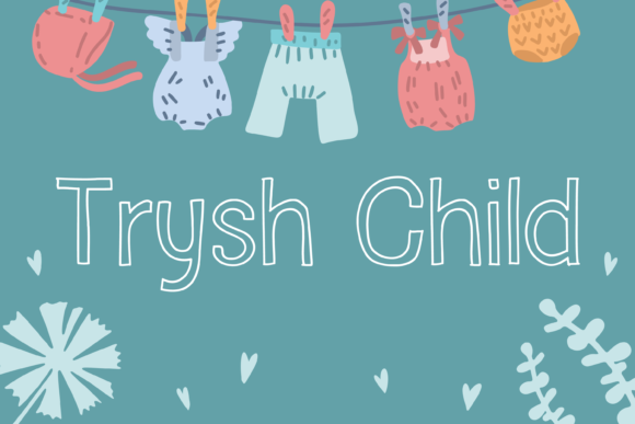 Trysh Child Font: A Joyful Display Typeface for Digital Brands