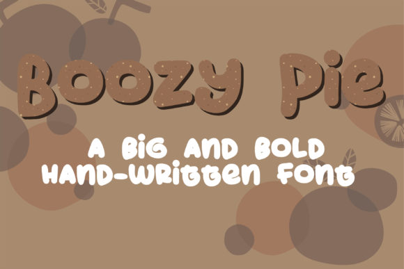 ZP Boozy Pie: A Chubby Display Font That Packs Personality